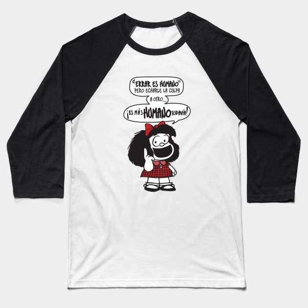 Errar es humano... Baseball T-Shirt by ChicaRika